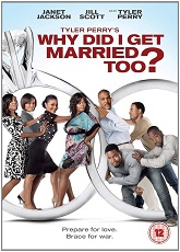 Why Did I Get Married Too?