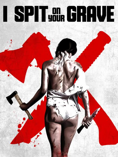 I Spit on Your Grave 1