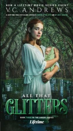 V.C. Andrews' All That Glitters